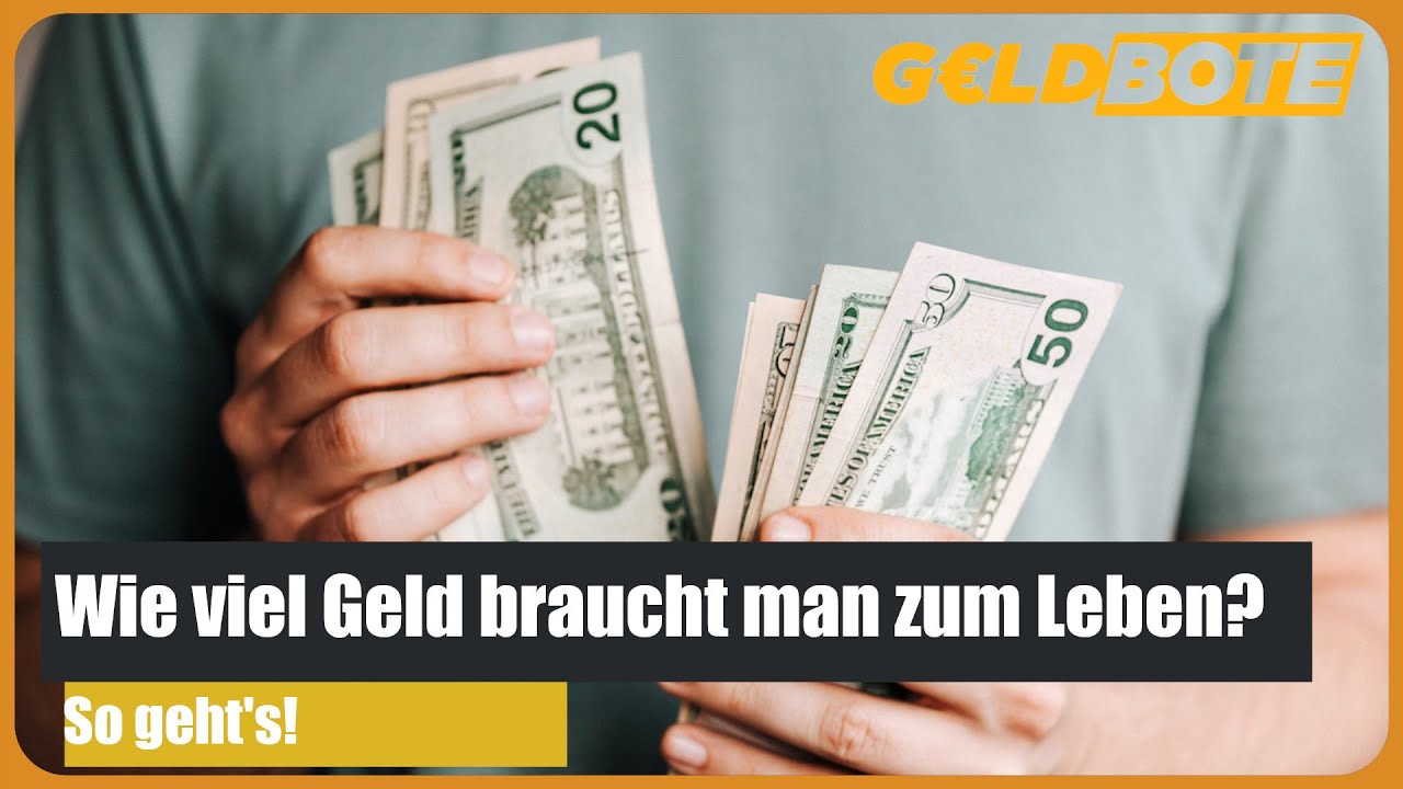 Wie Viel Geld Braucht Man Um Den Welthunger Zu Stillen 💰 Wie viel geld braucht man zum Leben? - YouTube