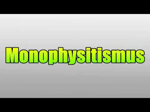 Monophysitismus