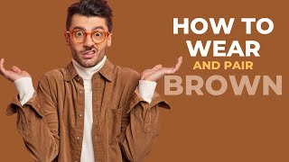 Celebrity Brown Outfit Ideas | How To Pair And Wear Brown Wealth