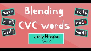 CVC Words | Jolly Phonics Set 2 | Phonics Blending