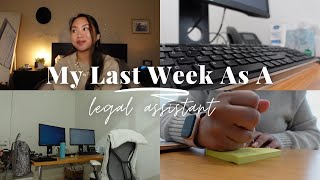 My Last Week As a Legal Assistant | The End of A Chapter