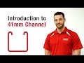 Introduction to 41mm Channel