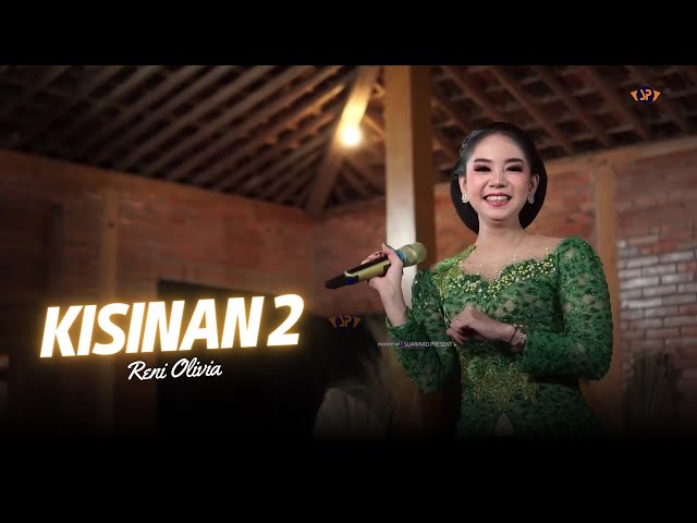 KISINAN 2 - RENI OLIVIA || SUARAVID PRESENT - WANAJAYA AUDIO class=