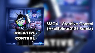 SMG4  Creative Control (AxelBelnas0123 Remix) [Puzzlevision]