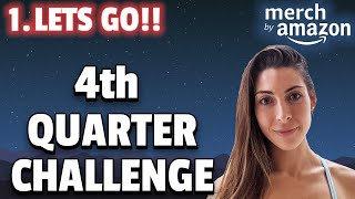 Amazon merch Q4 Challenge 2021: Lets Goooo