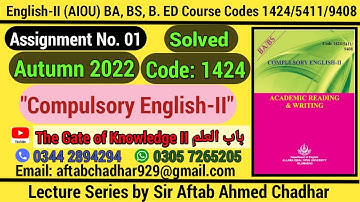 Assignment-1 Semester Autumn 2022_ English-II -1424/5411/9408 Allama Iqbal Open University