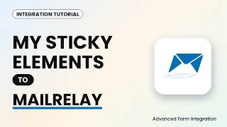 My Sticky Elements to MailRelay Integration Tutorial | AFI