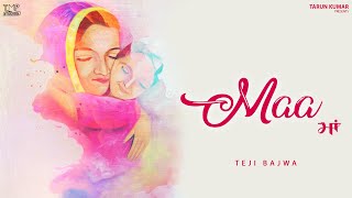 Maa | Mother's Day Song | Latest Punjabi Song | Teji Bajwa | TMP Studios