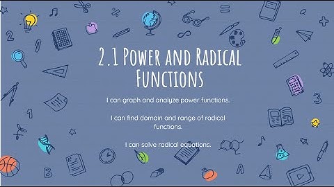2.1 Power and Radical Functions and Equations