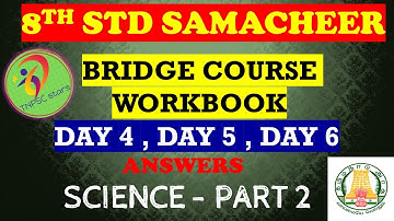 BRIDGE COURSE | 8th std workbook | Day 4 ,5 , 6 | Science | Samacheer