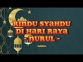Nurul Rindu Syahdu Di Hari Raya Lirik Lagu