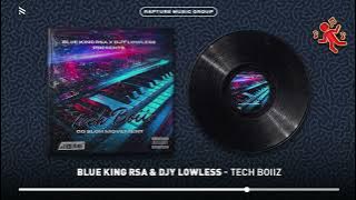 Blue King RSA & Djy Lowless - Tech Boiiz (Official Audio)
