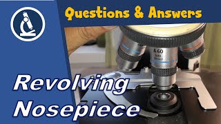 🔬 About Microscope nosepieces (revolving nosepieces, turret) | Amateur Microscopy