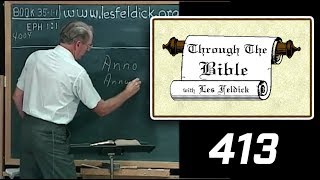 [ 413 ] Les Feldick [ Book 35 - Lesson 2 - Part 1 ] The Dispensation Of The Fulness Of Time |a