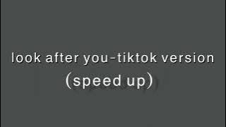 The fray-look after you (tiktok version speed up)