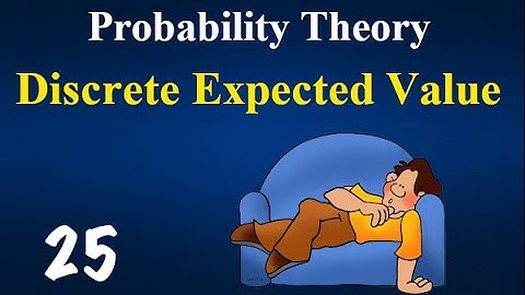 4.2 Expectation and Variance Part 1