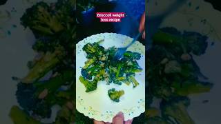 weight loss broccoli recipetrending shortvideo ytshorts viral