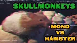 Skullmonkeys - Mono Vs Hámster Cinemática.