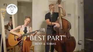 Best Part Berit Tobias