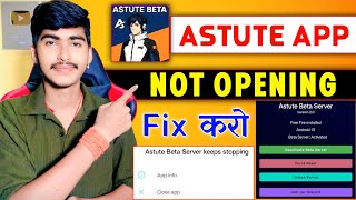 ASTUTE BETA SERVER NOT OPENING 🥲| ASTUTE BETA APP NOT OPENING PROBLEM SOLUTION screenshot 5