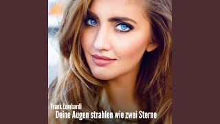 Deine Augen strahlen wie zwei Sterne (Extended Dance Version)