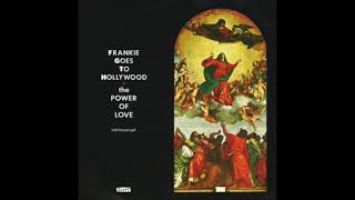 Frankie Goes To Hollywood - The Power Of Love (With the ending voice) (Torisutan Special Extended)