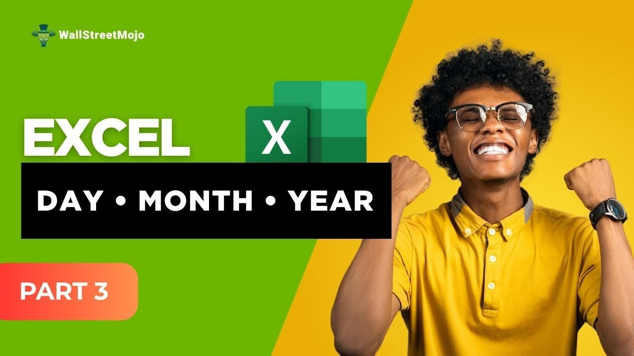 How to Use DAY, MONTH & YEAR Functions in Excel | Extract Dates Easily ...