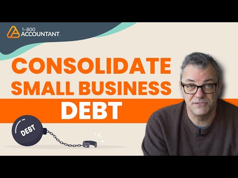 Benefits of Consolidating Small Business Debt
