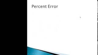 Accuracy, Precision and Percent Error