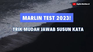 MARLIN TEST 2023! BAHASA SOAL SUSUN KATA