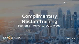 Complimentary Nectari training – Session 4 - Universal Data Modeler