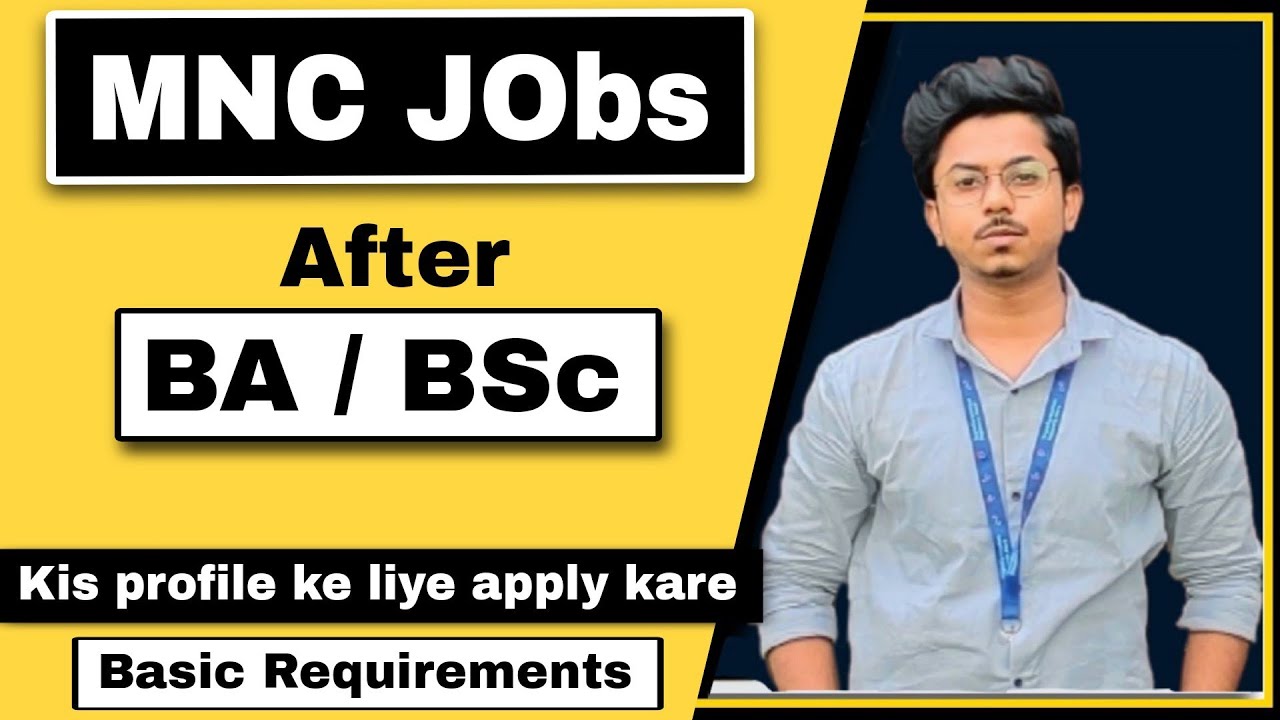 Mnc job for BA student | how to Get job after BA, BSc - YouTube