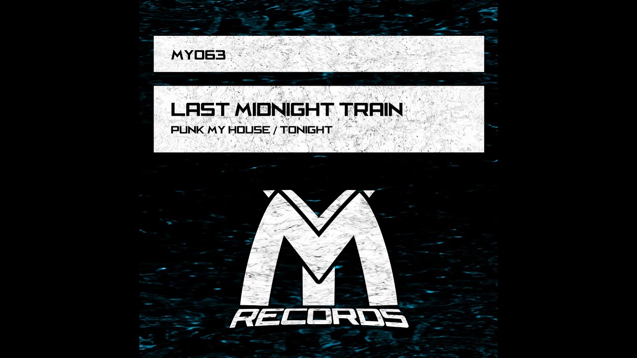 Last Midnight Train - Tonight (Original Mix) Best Progressive House 2020