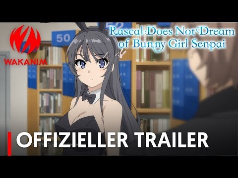 Rascal Does Not Dream of Bunny Girl Senpai | Offizieller Trailer [OmU]