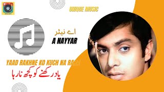 Tujh Se Mil Kar Mujhe Aksar Ye Guman Hota Hai| A Nayyar | Golden Hits |