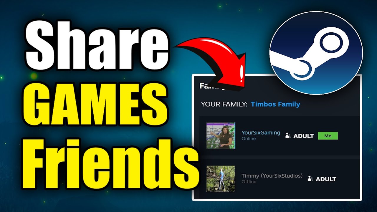 How to Share Games with Friend on STEAM Account (Best Method)