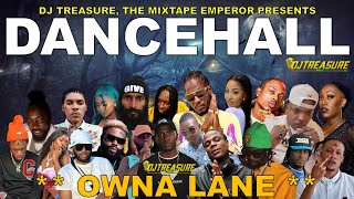 New Dancehall Songs 2024 | Dancehall Mix 2024 | OWNA LANE | Masicka, Intence, Kraff