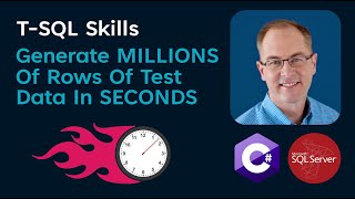 T-SQL Skills: Loading Millions Of Rows Of Test Data In Seconds