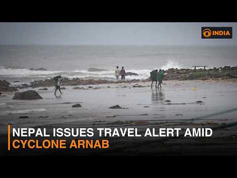 Nepal issues travel alert amid Cyclone Arnab