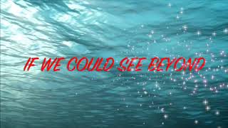 If We Could See Beyond Today   SD 480p