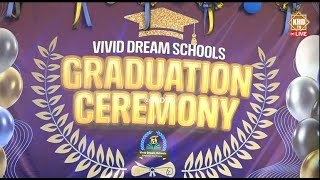 🔴LIVE : VIVID DREAM SCHOOLS GRADUATION CEREMONY  MBUZINI 22/11/2025