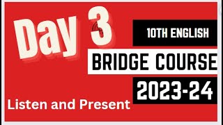10th English  Day 3  bridge Course 202324  Listen And Present  Solved Activity