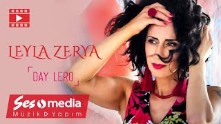 Leyla Zerya - Day Lêro - [ Video | © SesMedia] Resimi