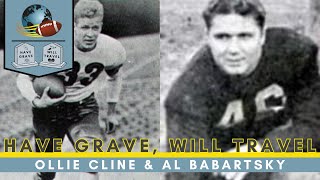 HAVE GRAVE, WILL TRAVEL: OLLIE CLINE AND AL BABARTSKY