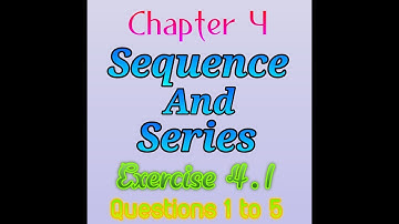 Sequence and series | exercise 4.1 Question 1 to 5 | 11th commerce maths 1 | Maharashtra board