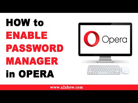 Video: Paano Makatipid Ng Mga Password Sa Opera