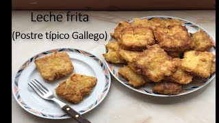 Leche frita (postre típico gallego)