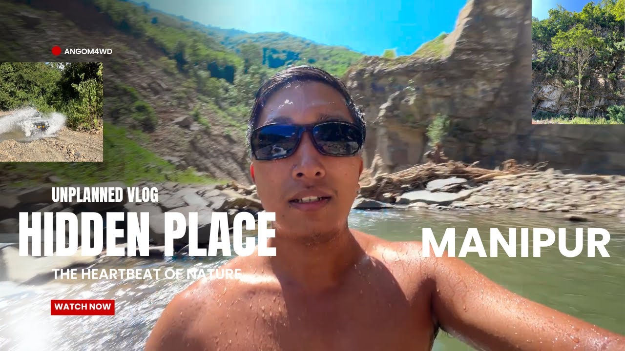 HIDDEN PLACE EXPLORE MANIPUR // LOK MANUNGDA ERUJABA // 