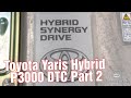 Toyota Yaris Hybrid 2020 P3000 DTC Investigation and Rectification