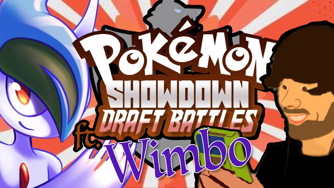 Pokemon Showdown Random Drafts, ft Wimbo. Pt.2! - YouTube
